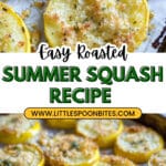 Parmesan Roasted Summer Squash Delight Recipe