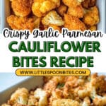 Garlic Parmesan Roasted Cauliflower Recipe