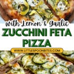 Pizza With Zucchini, Feta, Lemon, and Garlic Recipe