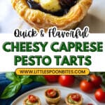 20 Minute Cheesy Caprese Pesto Tarts Recipe