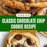 Classic Chocolate Chip Cookies Recipe