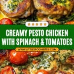 Creamy Pesto Chicken with Roasted Tomatoes & Spinach Recipe