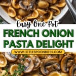 One Pot French Onion Pasta Recipe