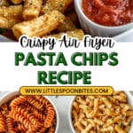 Air Fryer Pasta Chips Recipe